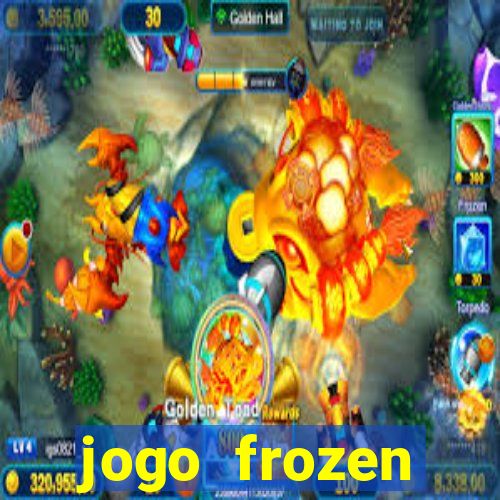 jogo frozen problema em dobro